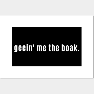 Geein' me the boak - Funny Scottish phrase for Feeling Sick Posters and Art